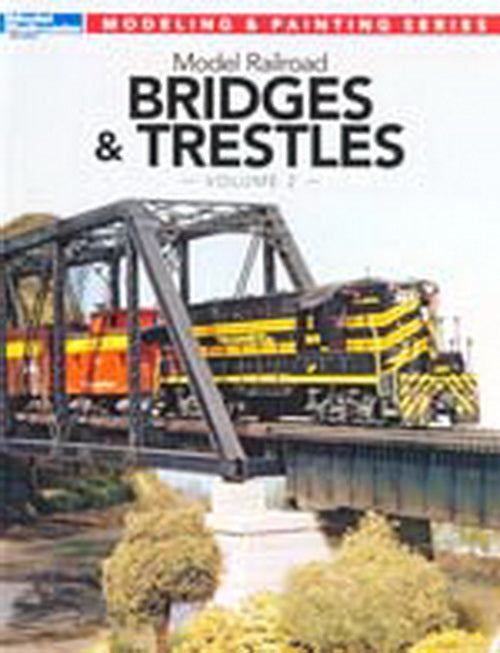 Kalmbach 12474 Model Railroad Bridges & Trestles Modeling & Painting Series