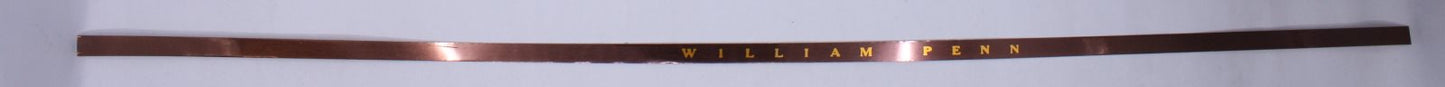 Lionel 2543-11 Right "William Penn" Pennsylvania Aluminum Car Name Strip