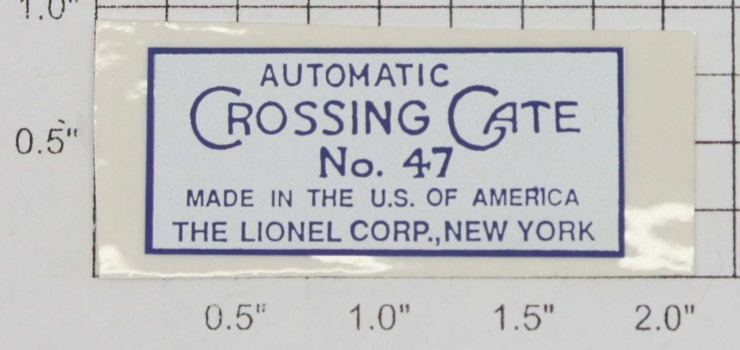 Lionel 47-1 "Automatic Crossing Gate No.47" Sticker Decal