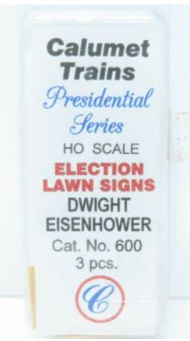 Calumet Trains 600 HO Election Lawn Signs Dwight Eisenhower (Box of 3)