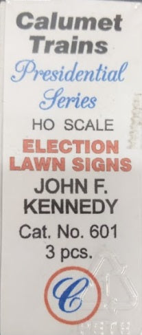 Calumet Trains 601 HO Election Lawn Signs John F. Kennedy (Box of 3)