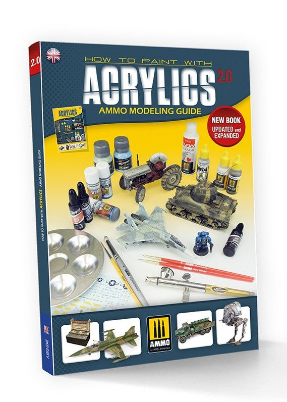 Mig Jimenez AMIG6046 How to Paint w/Acrylics 2.0. AMMO Modeling Guide - English